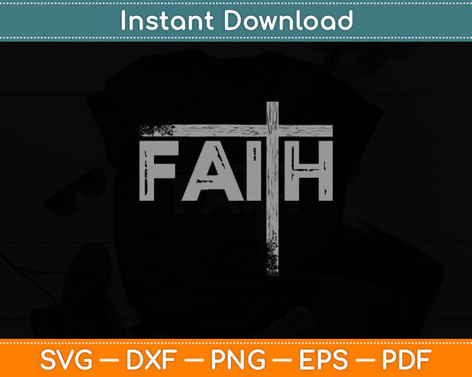Christian Faith & Cross Svg Digital Cutting File