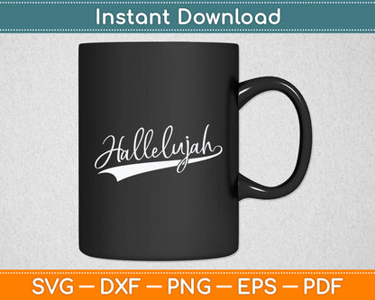 Christian Hallelujah Typography Svg Digital Cutting File