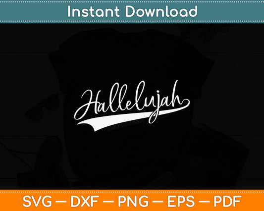 Christian Hallelujah Typography Svg Digital Cutting File
