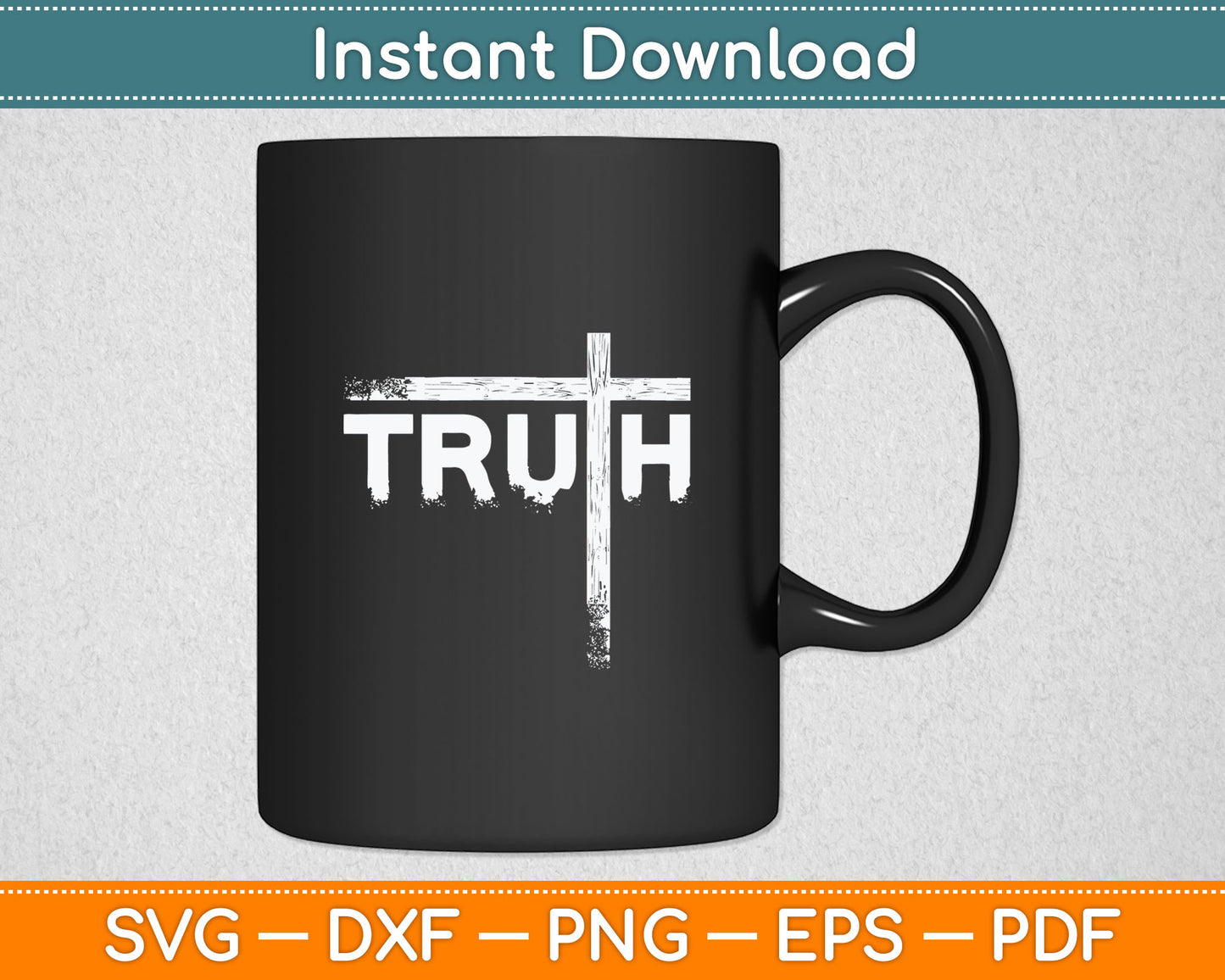 Christian Truth and Cross Christian Cross Svg Digital Cutting File