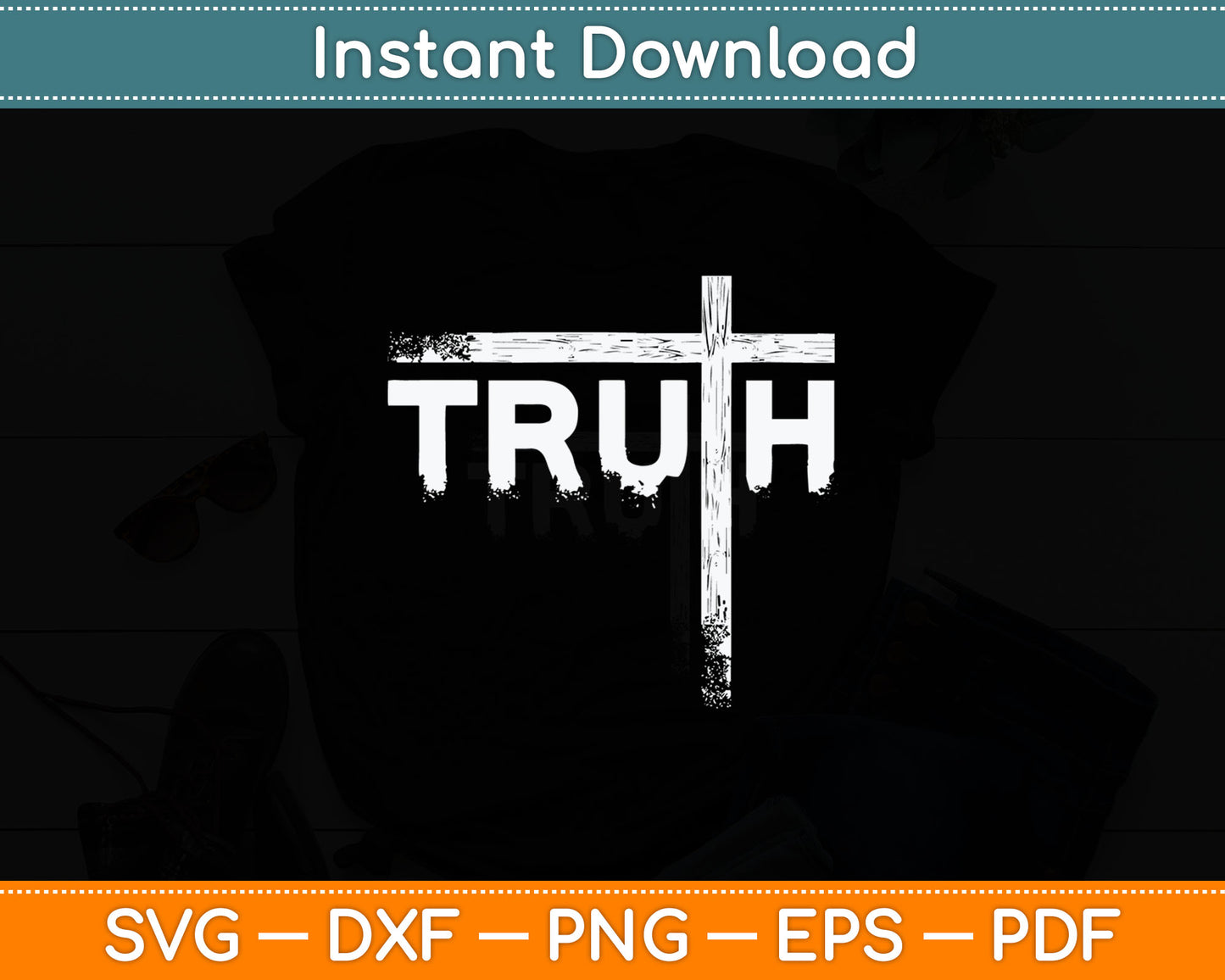 Christian Truth and Cross Christian Cross Svg Digital Cutting File