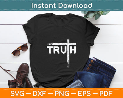 Christian Truth and Cross Christian Cross Svg Digital Cutting File