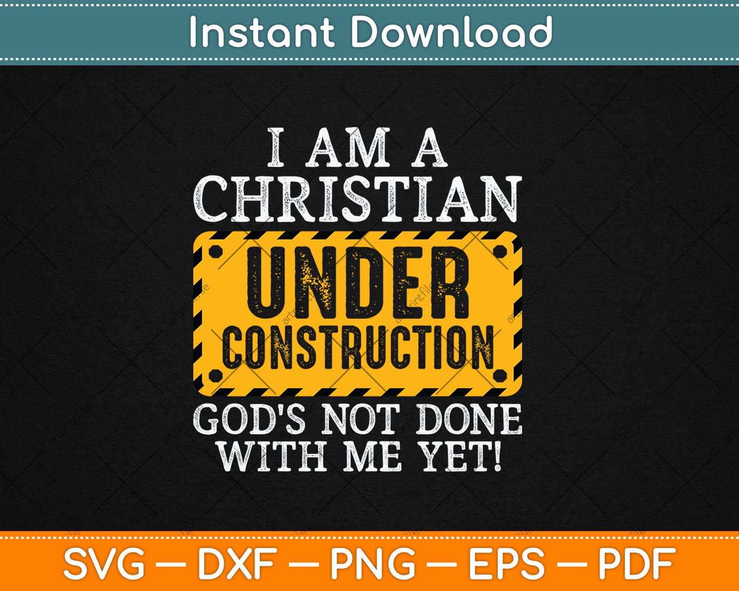 Christian Under Construction Funny Christian Svg Digital Cutting File