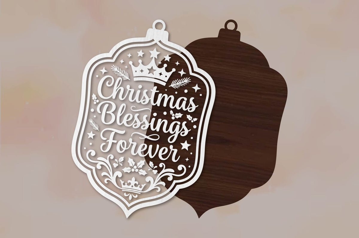 Christmas Blessings Forever Laser Cut SVG