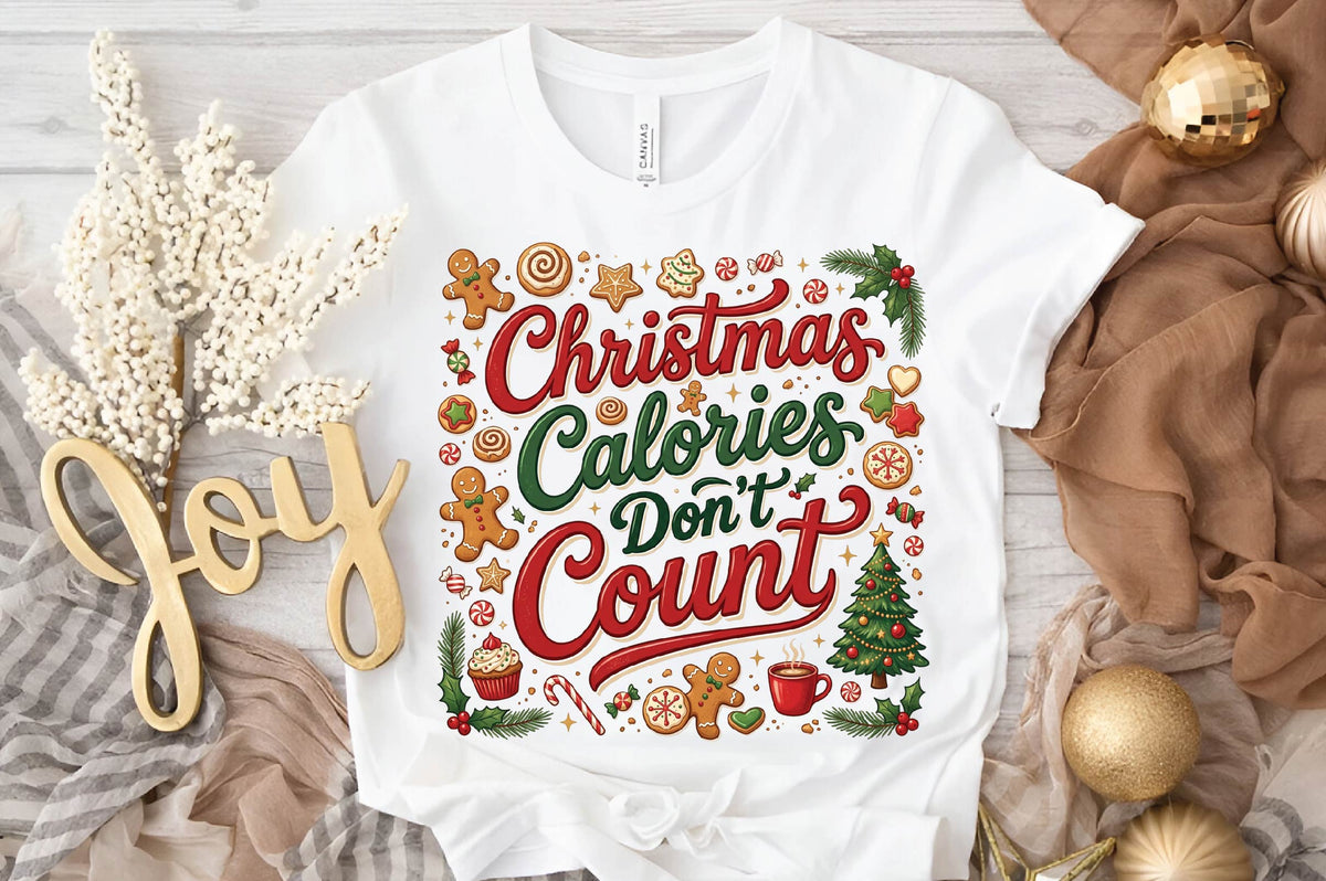 Christmas Calories Don't Count PNG, Funny Christmas Food Sublimation Design, Gingerbread Cookie Holiday PNG