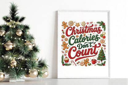 Christmas Calories Don't Count PNG, Funny Christmas Food Sublimation Design, Gingerbread Cookie Holiday PNG