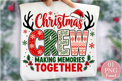 Christmas Crew Making Memories Together PNG Sublimation Design
