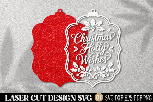 Christmas Holly Wishes Laser Cut SVG | Christmas Ornament Cut File