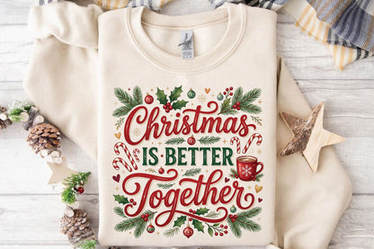 Christmas Is Better Together PNG, Christmas Couple Holiday Sublimation Design, Festive Christmas Quote PNG
