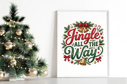 Jingle All the Way Christmas PNG, Christmas Holiday Quote Sublimation Design, Festive Christmas PNG