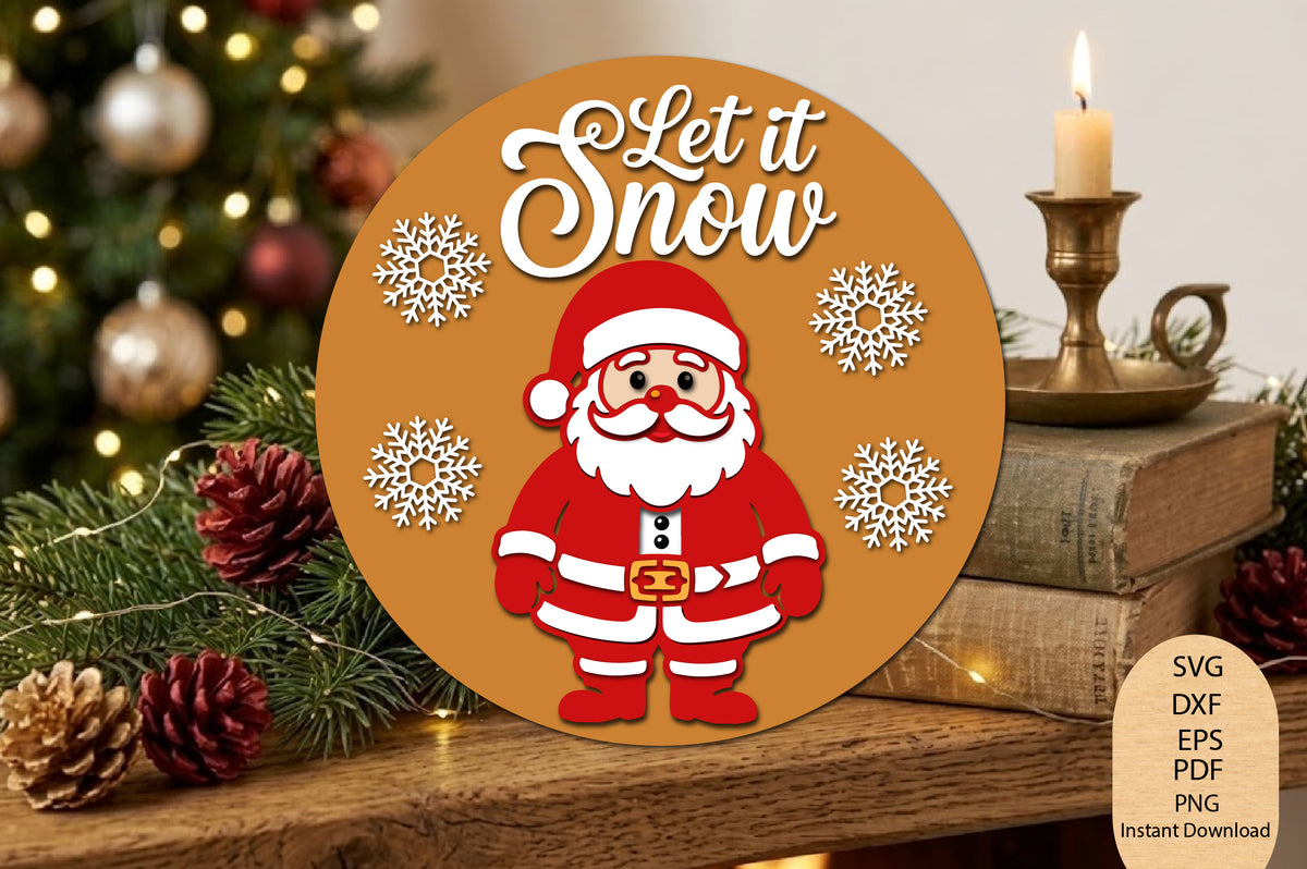 Christmas Let It Snow Santa Laser Cut SVG, Santa Christmas Cut File, Let It Snow Holiday Decor SVG