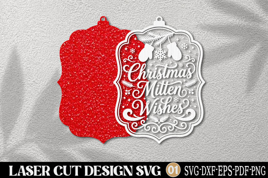 Christmas Mitten Wishes Laser Cut SVG | Christmas Ornament Cut File