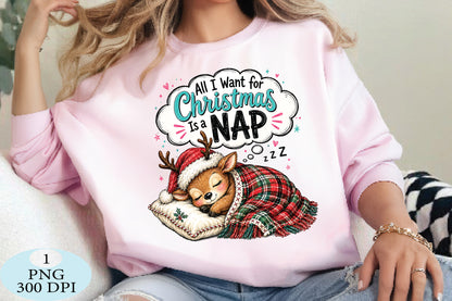 All I Want for Christmas Is a Nap Reindeer PNG
