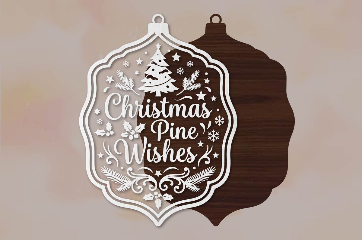 Christmas Pine Wishes Laser Cut SVG