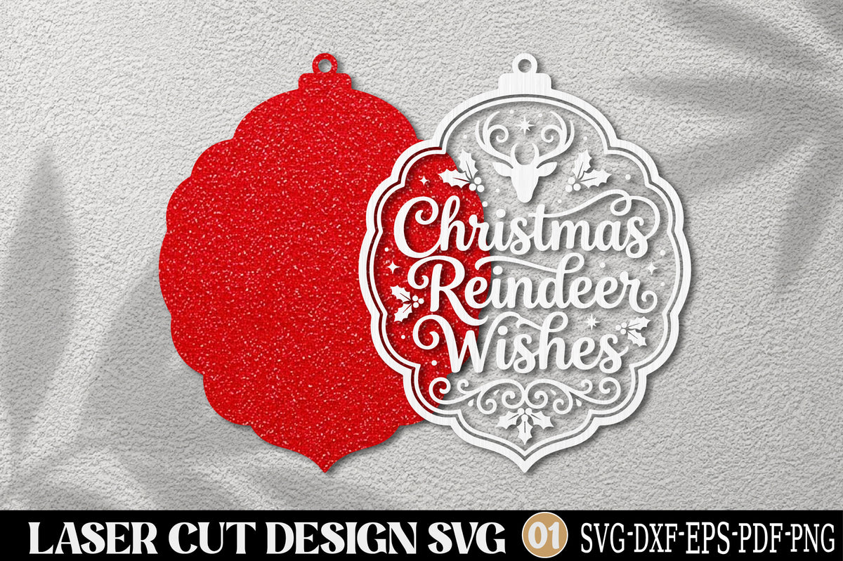 Christmas Reindeer Wishes Laser Cut SVG | Christmas Ornament Cut File