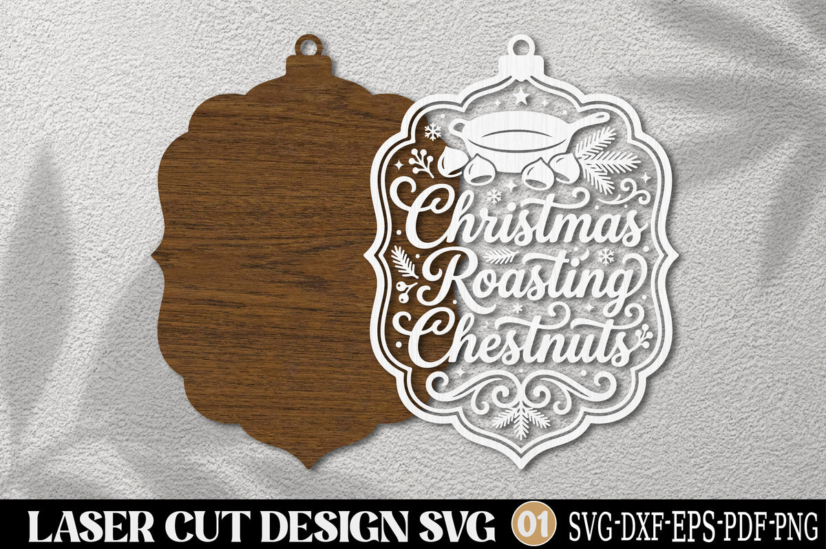 Christmas Roasting Chestnuts Laser Cut SVG | Holiday Ornament Cut File