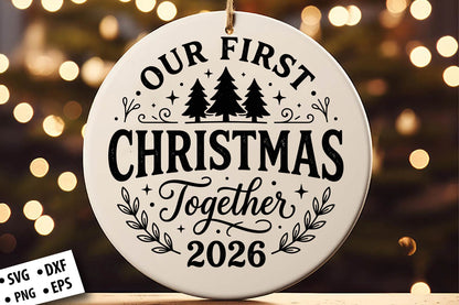 Laser Cut Our First Christmas Together SVG
