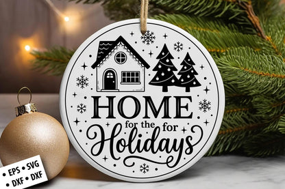Home for the Holidays Christmas SVG Laser Cut