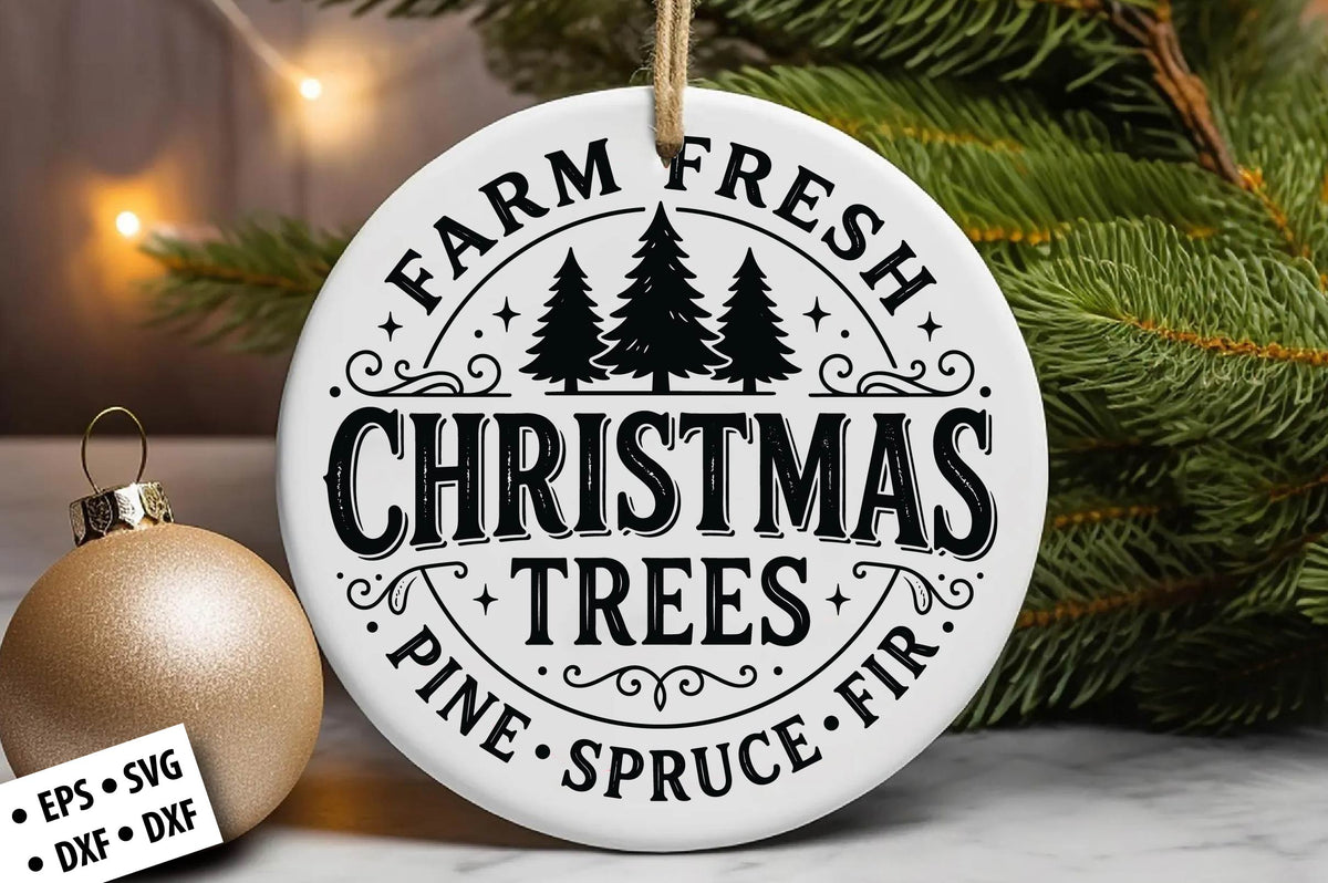 Farm Fresh Christmas Trees SVG Laser Cut