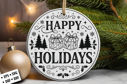 Happy Holidays Christmas SVG Laser Cut