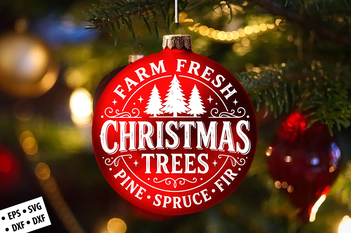 Farm Fresh Christmas Trees SVG Laser Cut