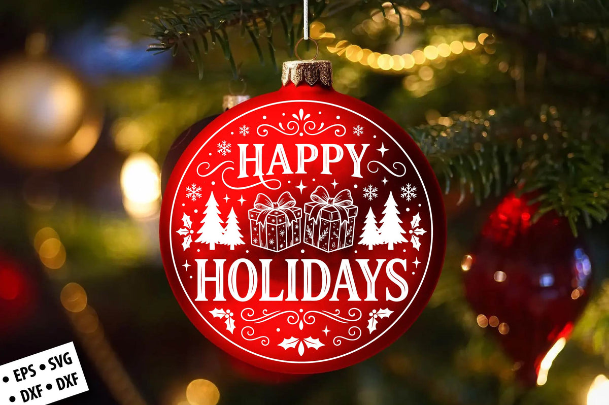 Happy Holidays Christmas SVG Laser Cut