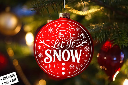 Let It Snow Christmas Ornament SVG Laser Cut