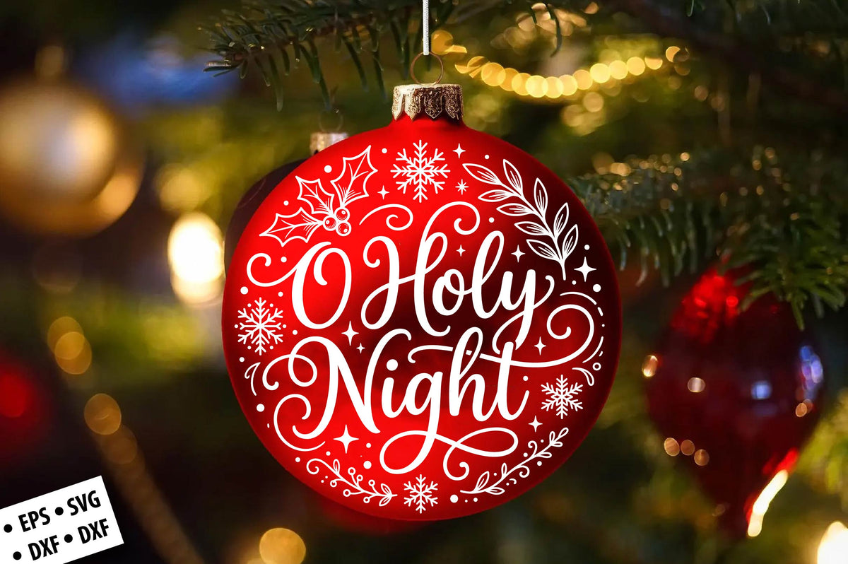 O Holy Night Christmas SVG Laser Cut