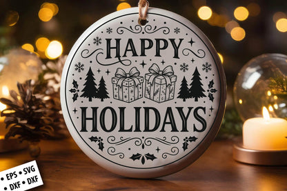 Happy Holidays Christmas SVG Laser Cut