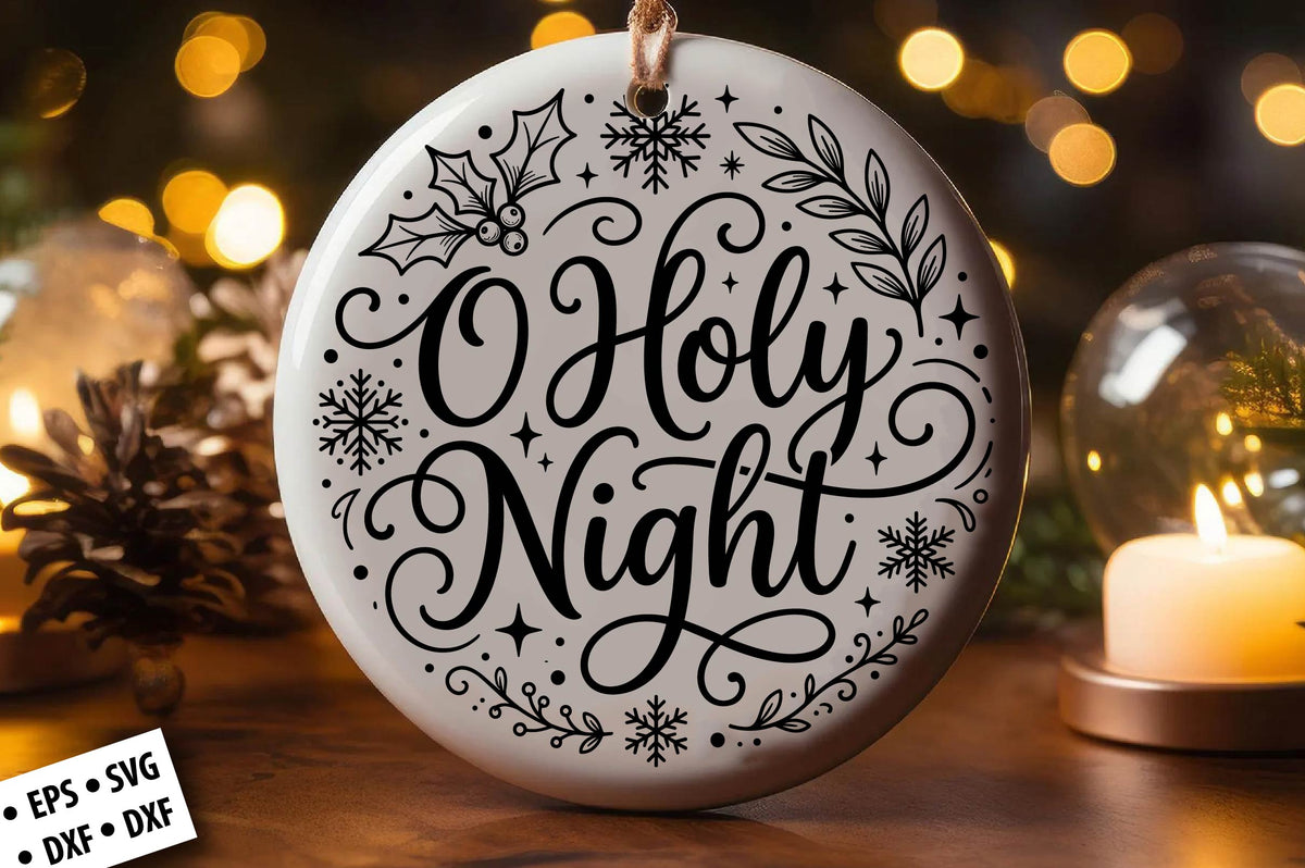 O Holy Night Christmas SVG Laser Cut
