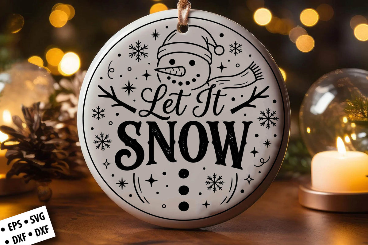 Let It Snow Christmas Ornament SVG Laser Cut