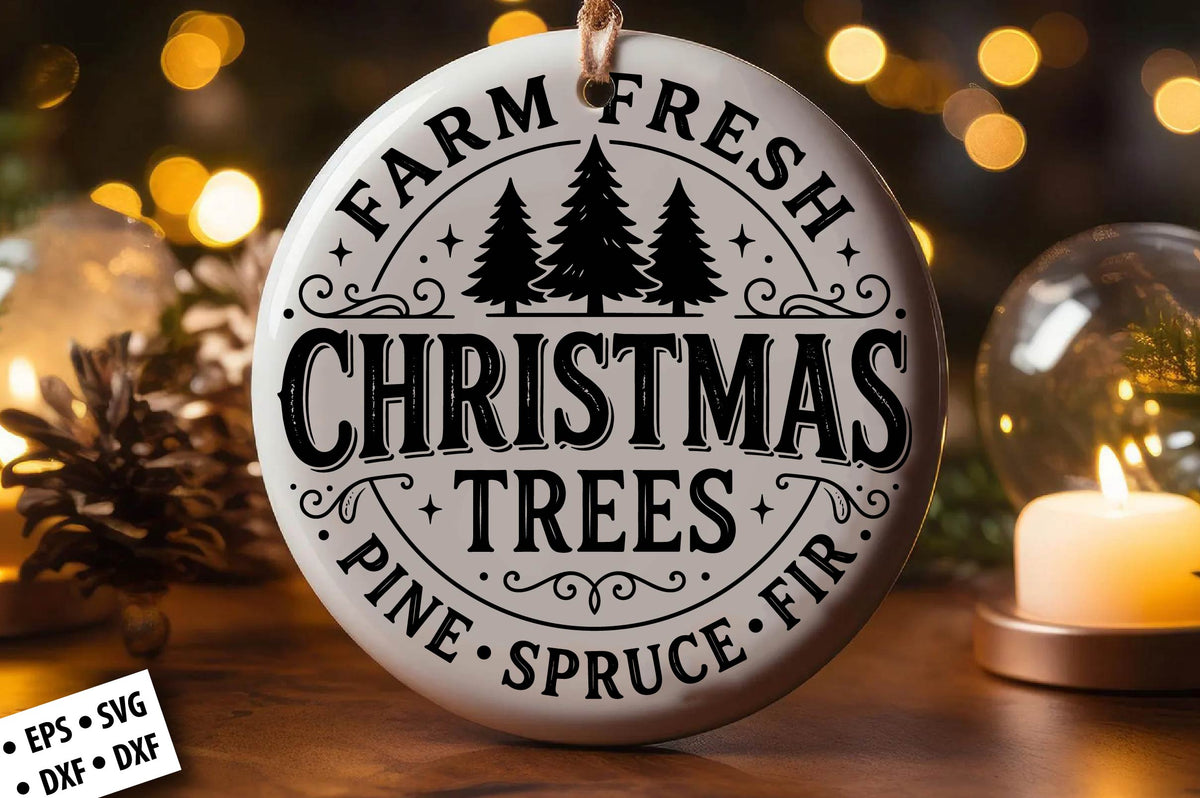 Farm Fresh Christmas Trees SVG Laser Cut