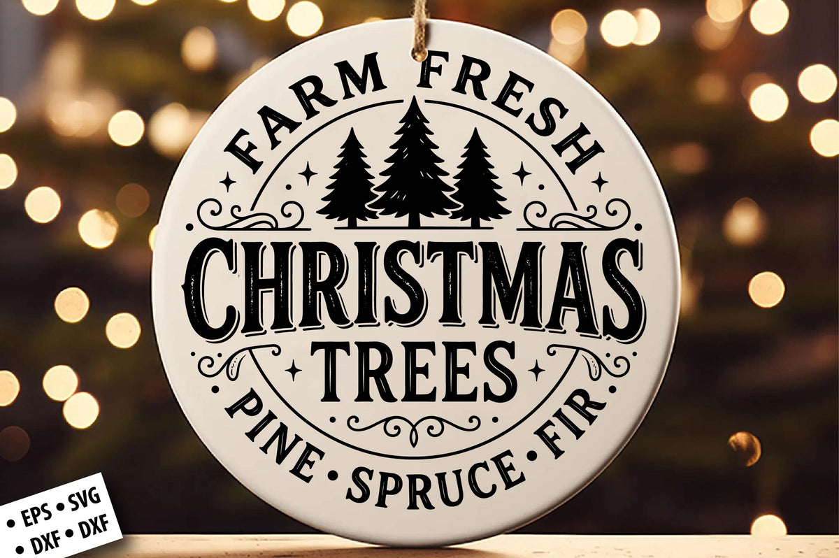 Farm Fresh Christmas Trees SVG Laser Cut
