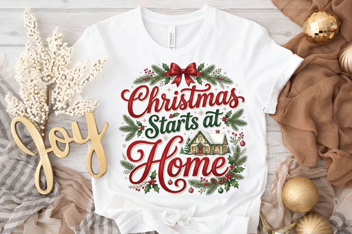 Christmas Starts at Home PNG, Christmas Home Clipart, Cozy Holiday Sublimation Design
