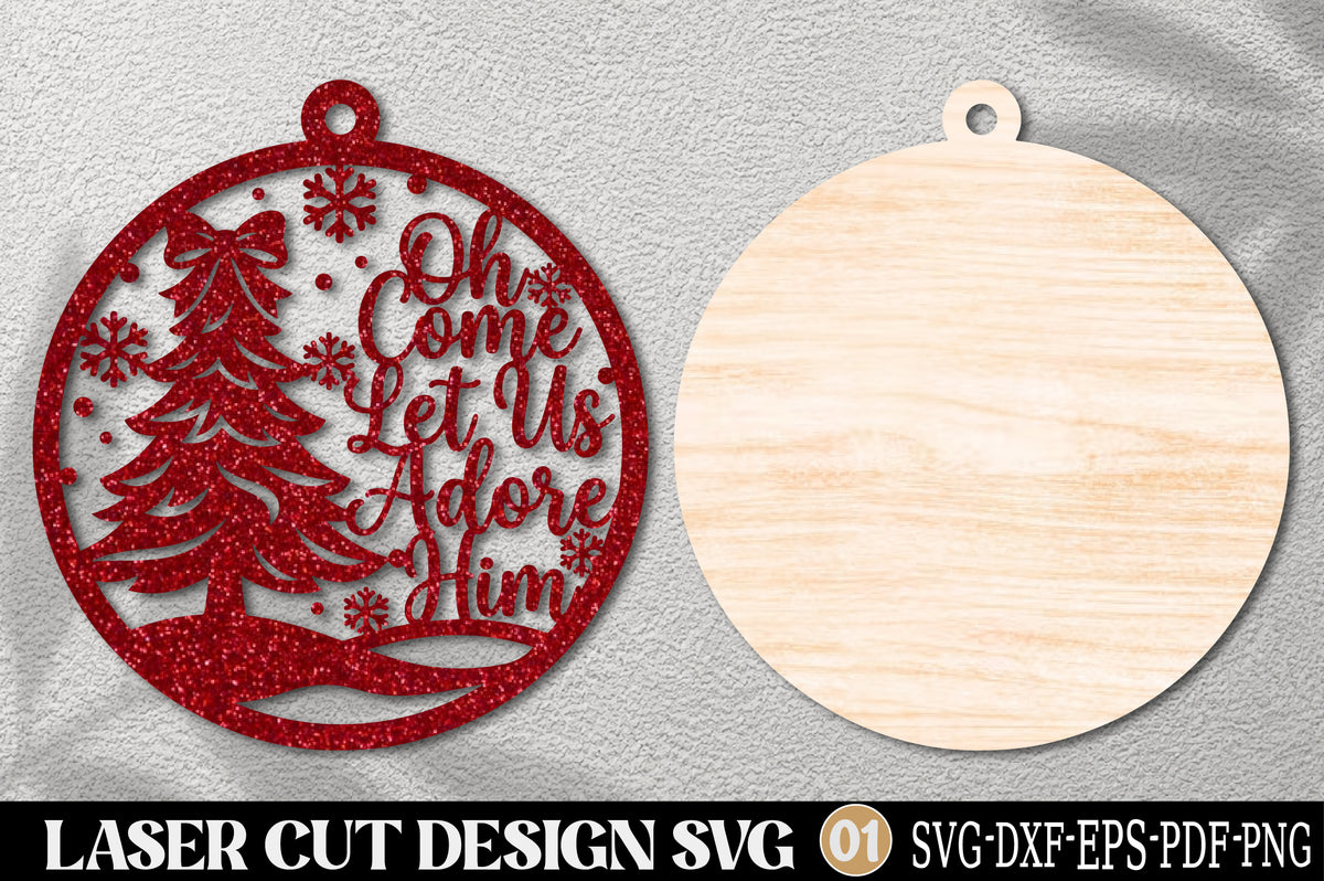 Christmas Tree Ornament SVG Laser Cut | Oh Come Let Us Adore Him Christmas Design