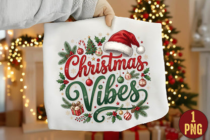 Christmas Vibes PNG, Christmas Holiday Sublimation Design, Santa Hat Christmas Clipart