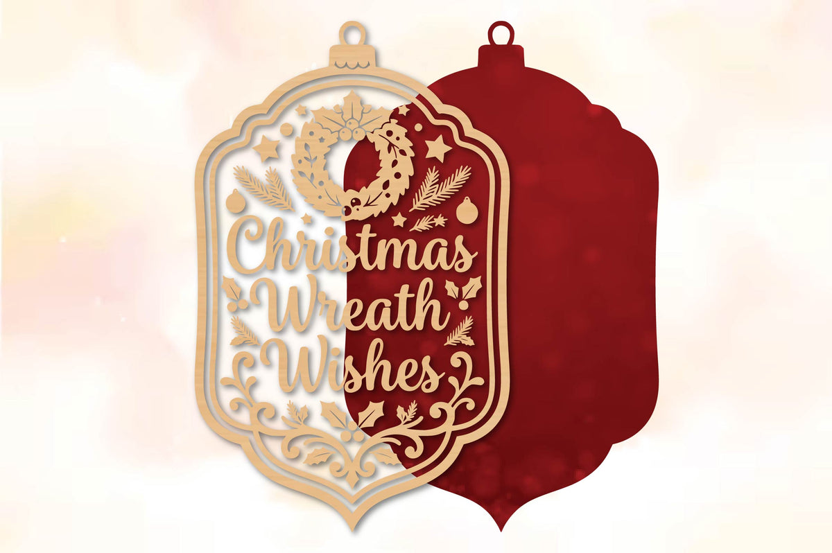 Christmas Wreath Wishes Ornament Laser Cut SVG