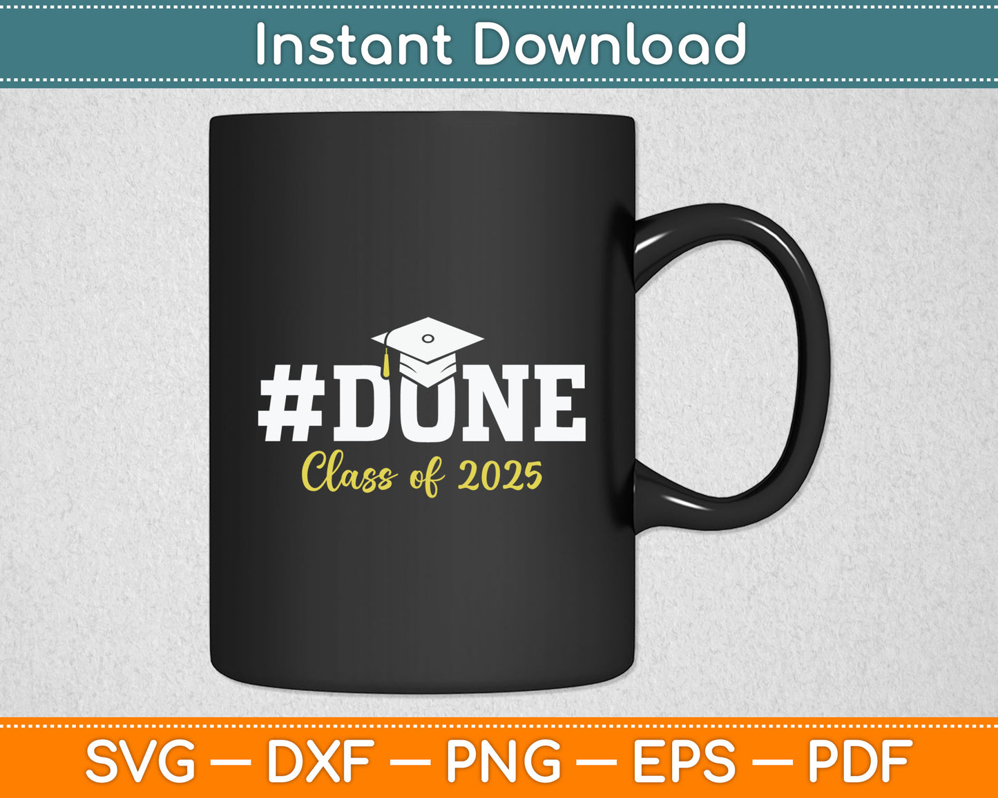 Class Of 2025 Graduation Svg Digital Cutting File