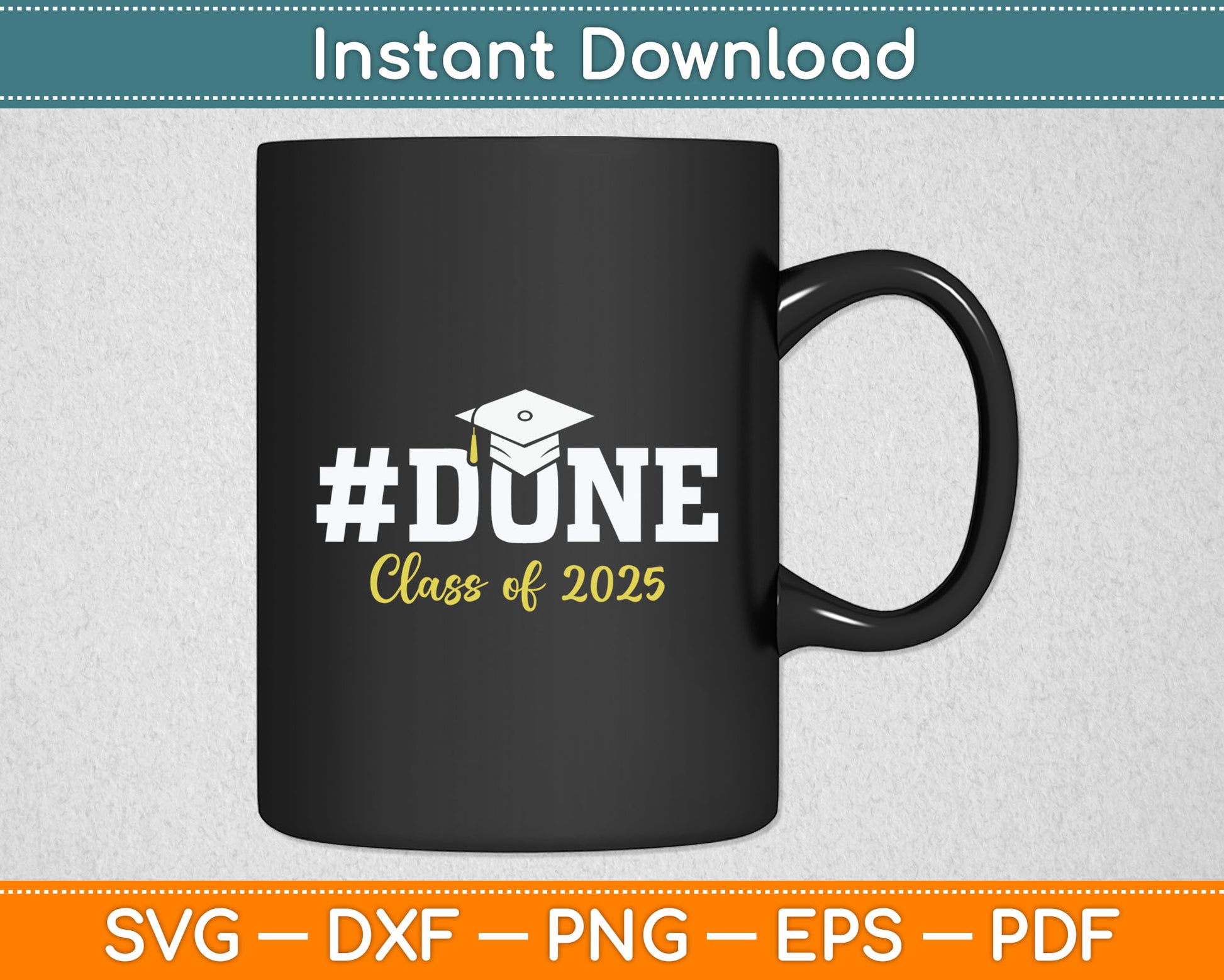 Class Of 2025 Graduation Svg Digital Cutting File