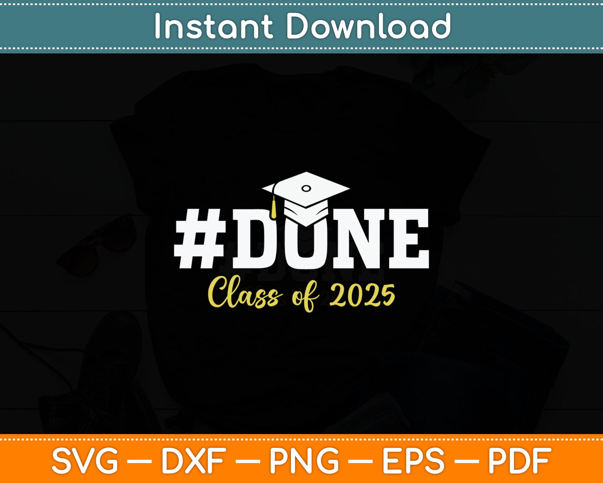 Class Of 2025 Graduation Svg Digital Cutting File