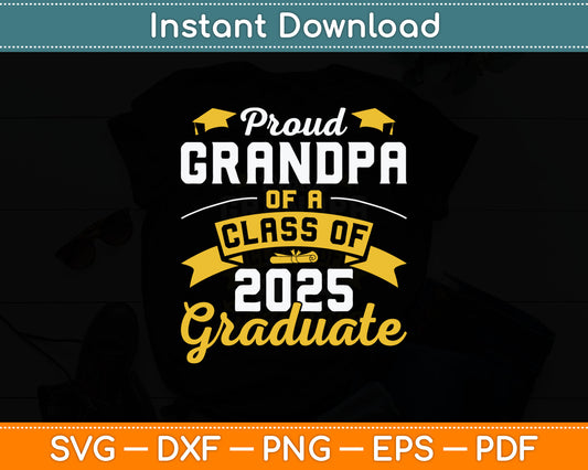 Class Of 2025 Proud Grandpa Vintage Graduation Senior Svg Digital Cutting File