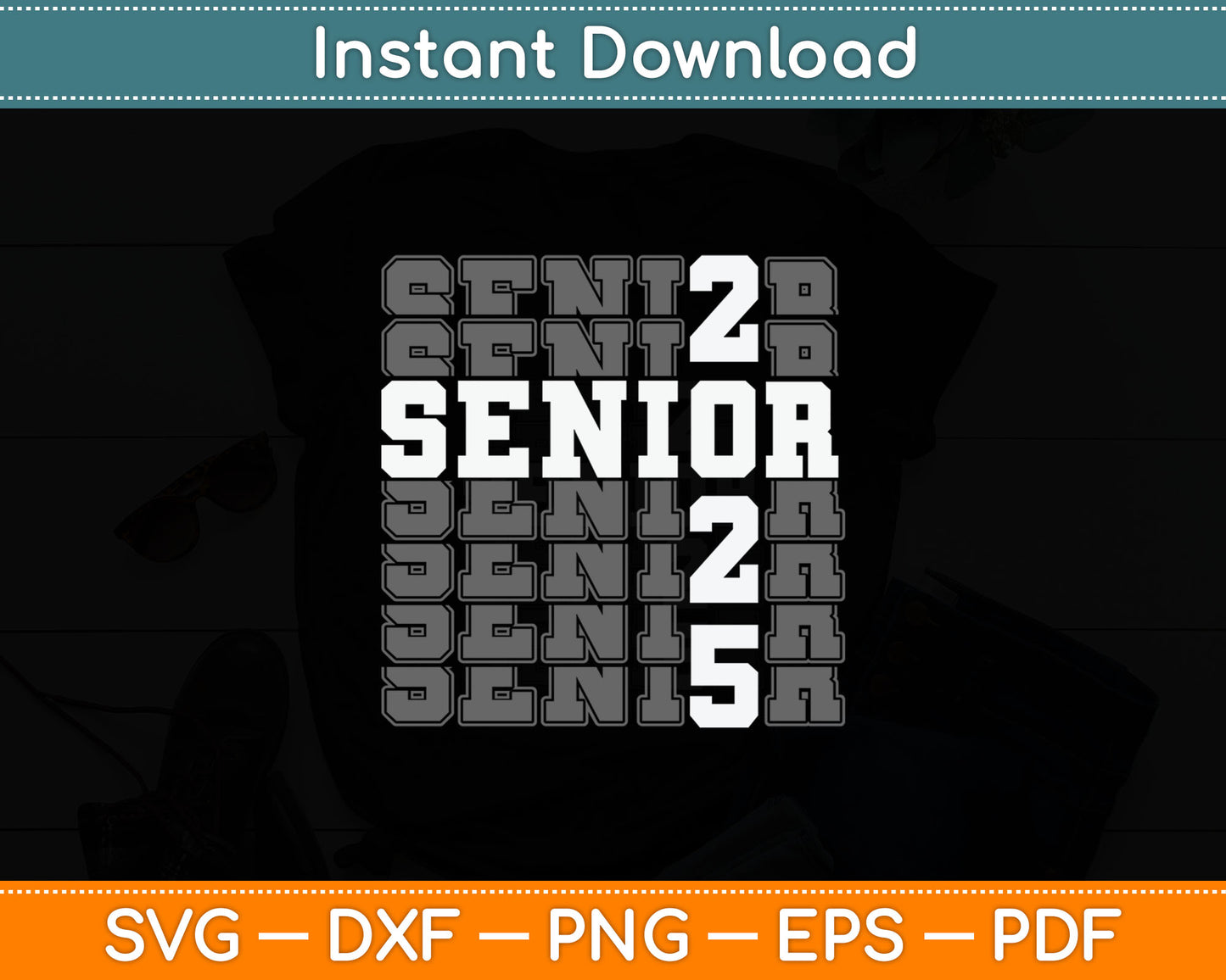 Class Of 2025 Senior 2025 Back To School 2025 Graduation Svg Digital Cutting File