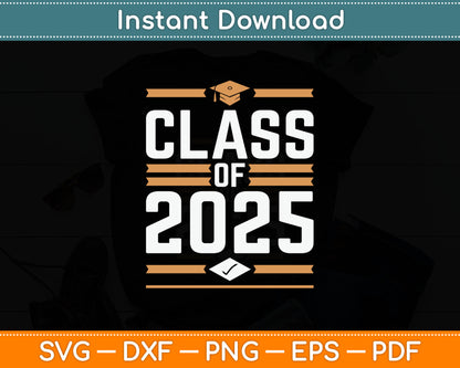 Class Of 2025 Senior College High School Graduation Svg Digital Cutting File
