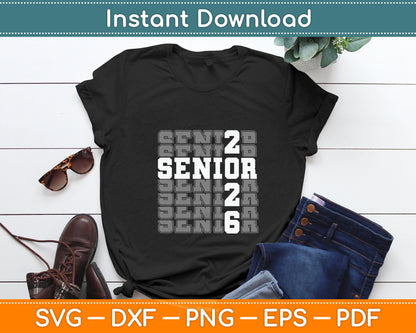 Class Of 2026 Senior 2026 Back To School 2026 Graduation Svg Digital Cutting File