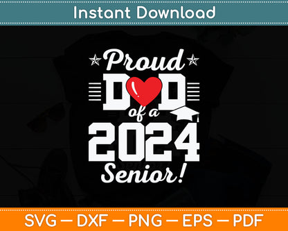 Class of 2025 - Senior Year - Proud Dad - Senior 2025 Svg Digital Cutting File