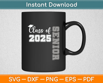 Class of 2025 Senior 2025 Graduation 2025 Svg Digital Cutting File