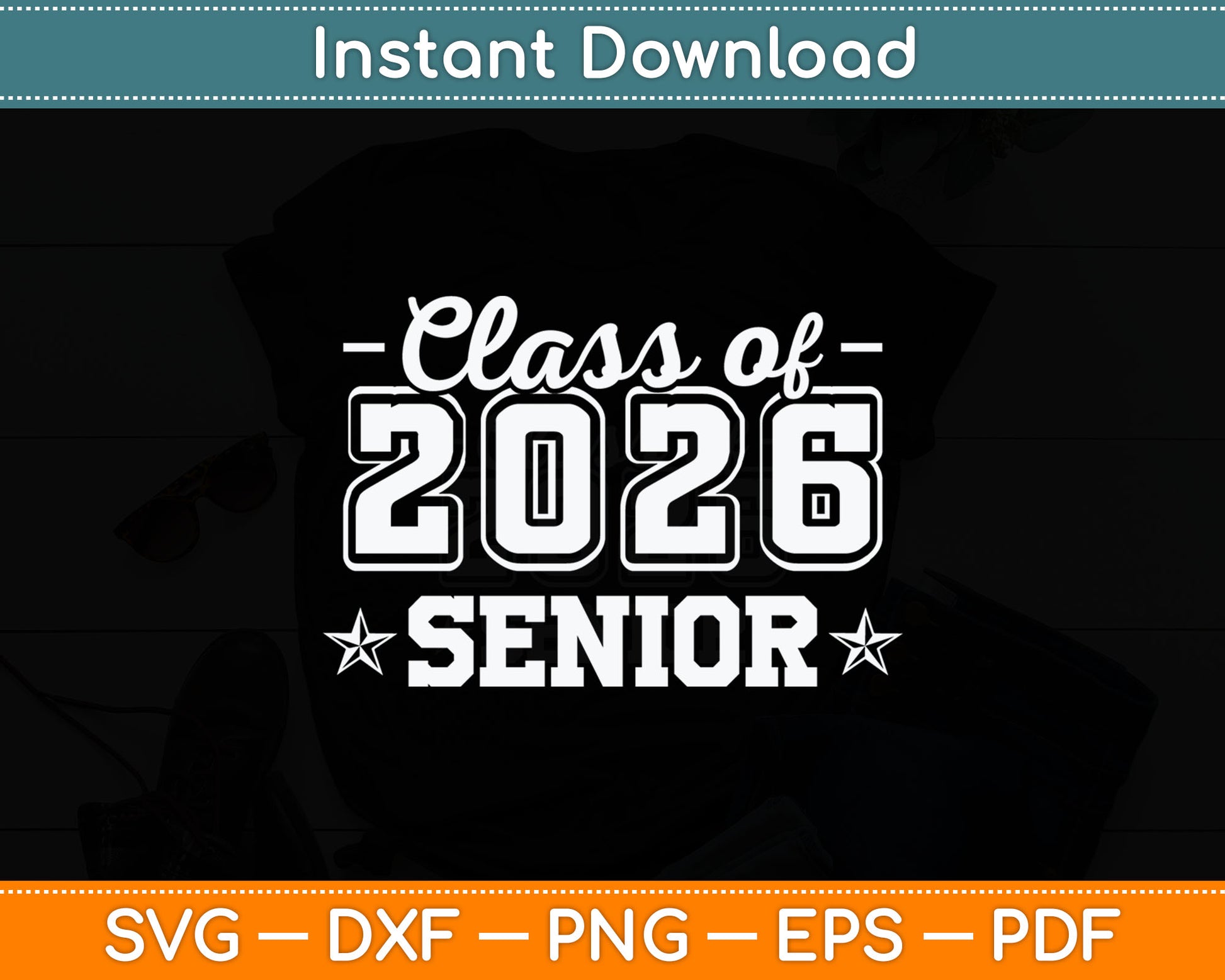 Class of 2026 Senior 2026 Graduation 2026 Back To School Svg Digital Cutting File