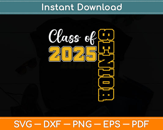 Class of 2025 Senior 25 High School Graduation Black Gold Svg Digital Cutting File