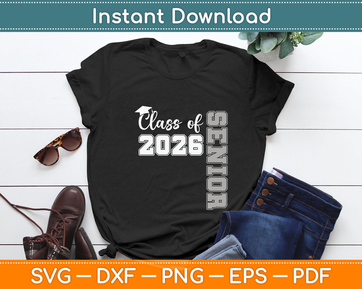 Class of 2026 Senior 2026 Graduation 2026 Svg Digital Cutting File