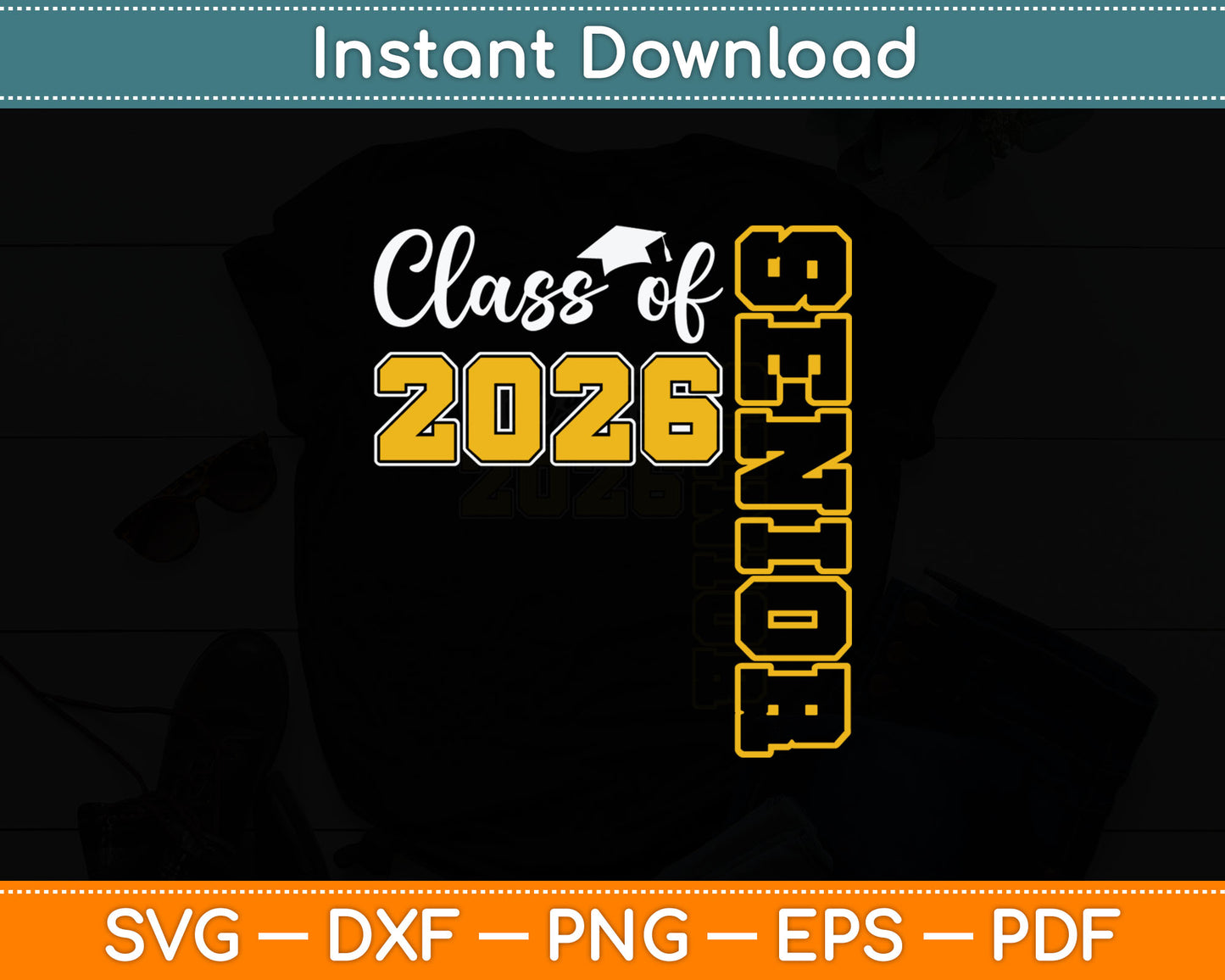 Class of 2026 Senior 26 High School Graduation Black Gold Svg Digital Cutting File